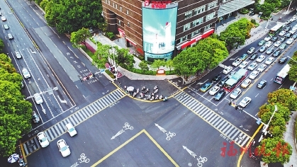 211個路口“飛行騎”微改造  位于福州四城區(qū)，計劃年內(nèi)全部完工，提升通行效率